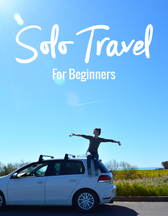 Solo Travel for Beginners