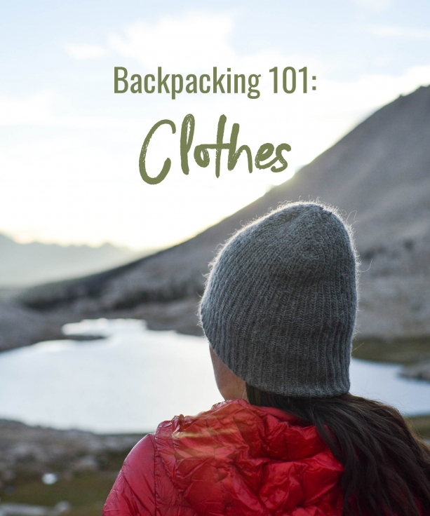 Backpacking 101: Clothes