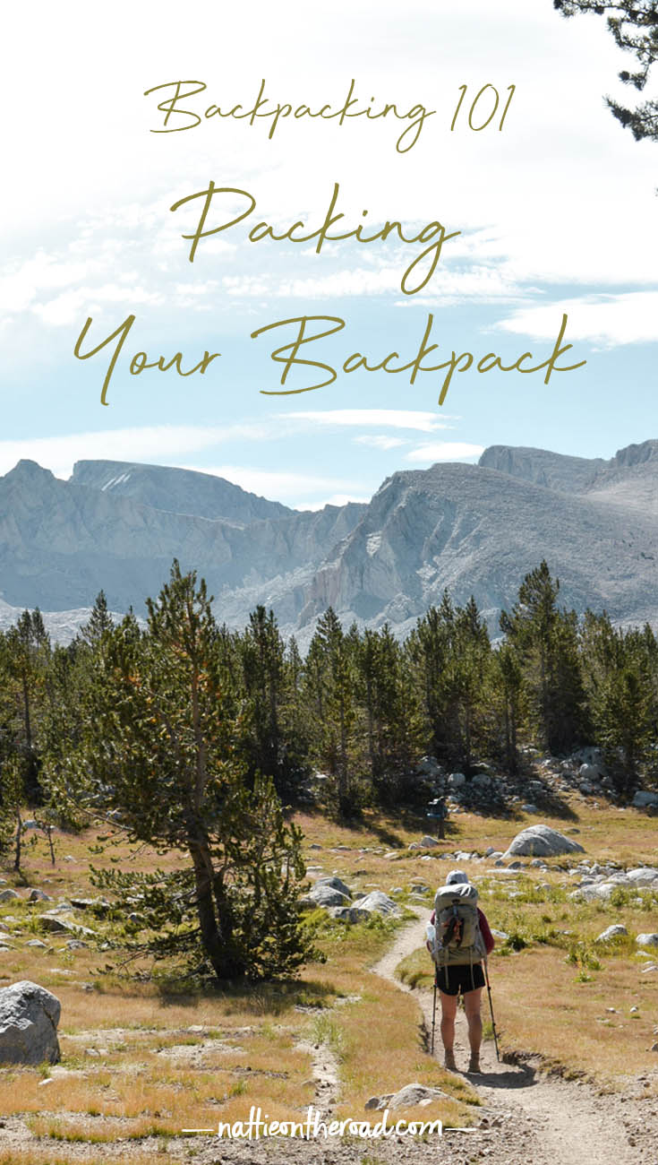 Backpacking 101: Packing Your Backpack - Nattie on the Road