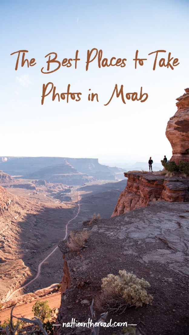 The Best Places to Take Photos in Moab Nattie on the Road